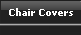 Chair Covers